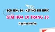 Giải Hóa học 10 trang 18 - Kết nối tri thức